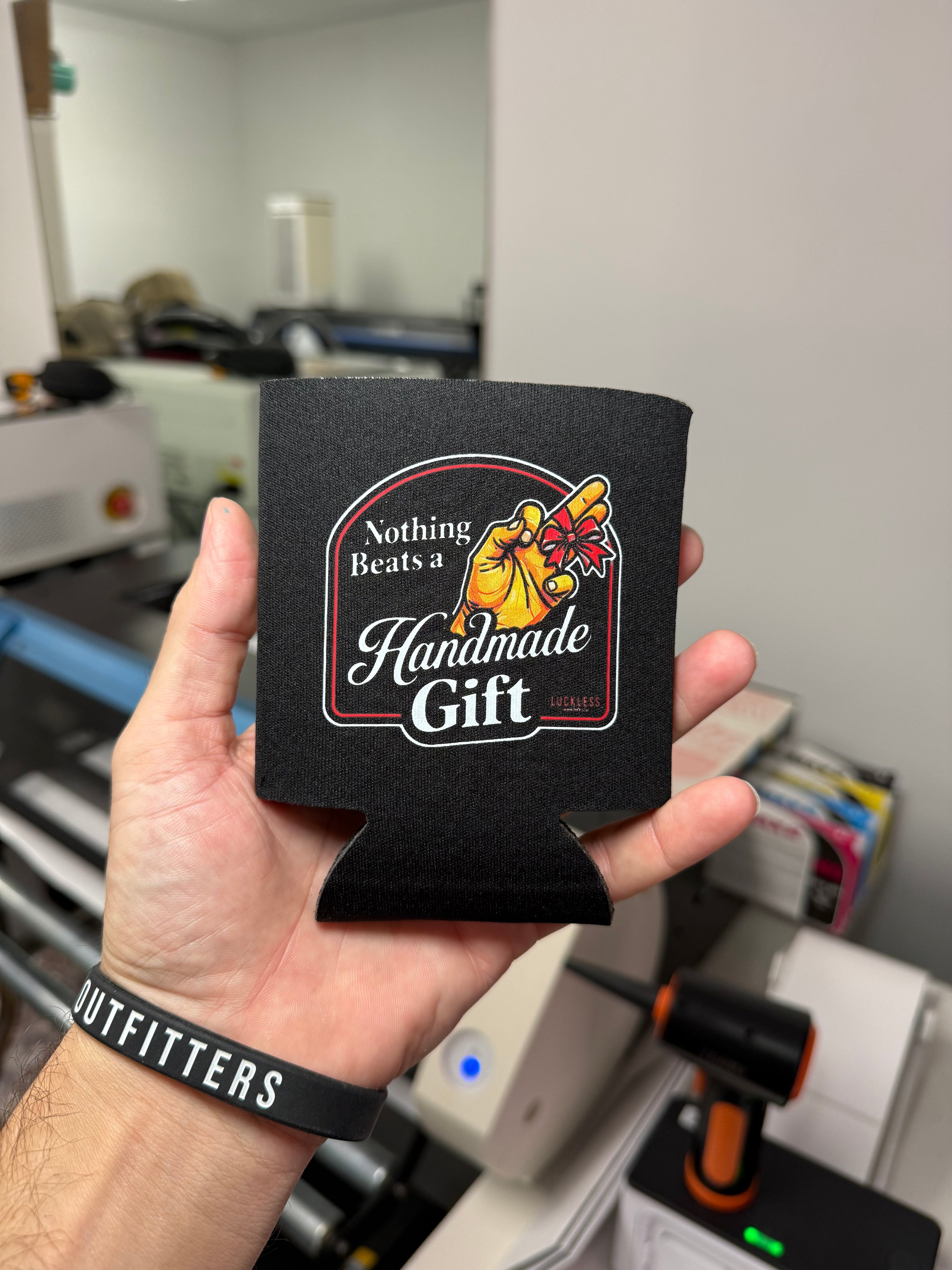 Nothing Beats A Handmade Gift Koozie